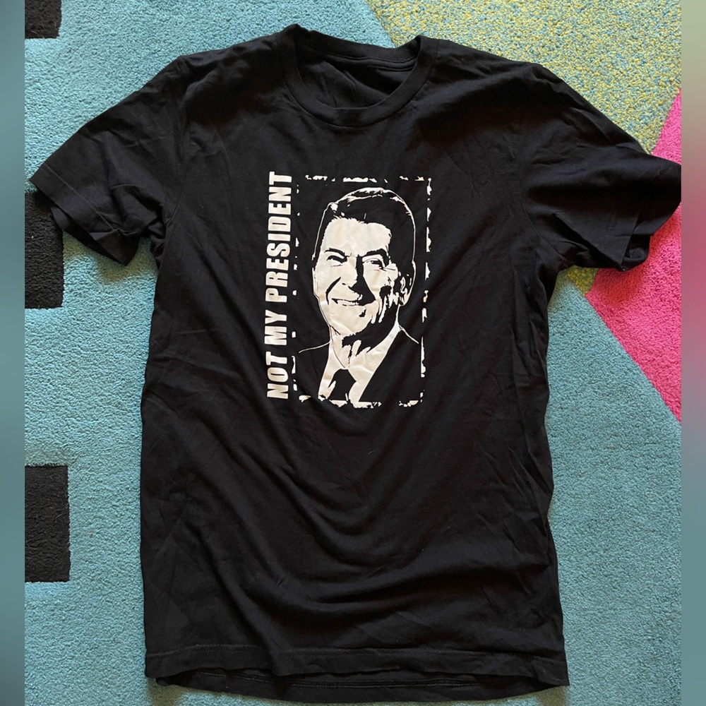 Reagan Not My President Shirt